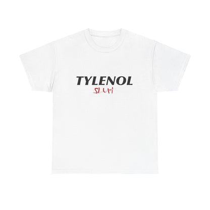 Humorous Unisex Heavy Cotton Tee - 'Tylenol SLUT' T-Shirt, Funny Gift, Casual Wear, Statement Shirt, Birthday Gift