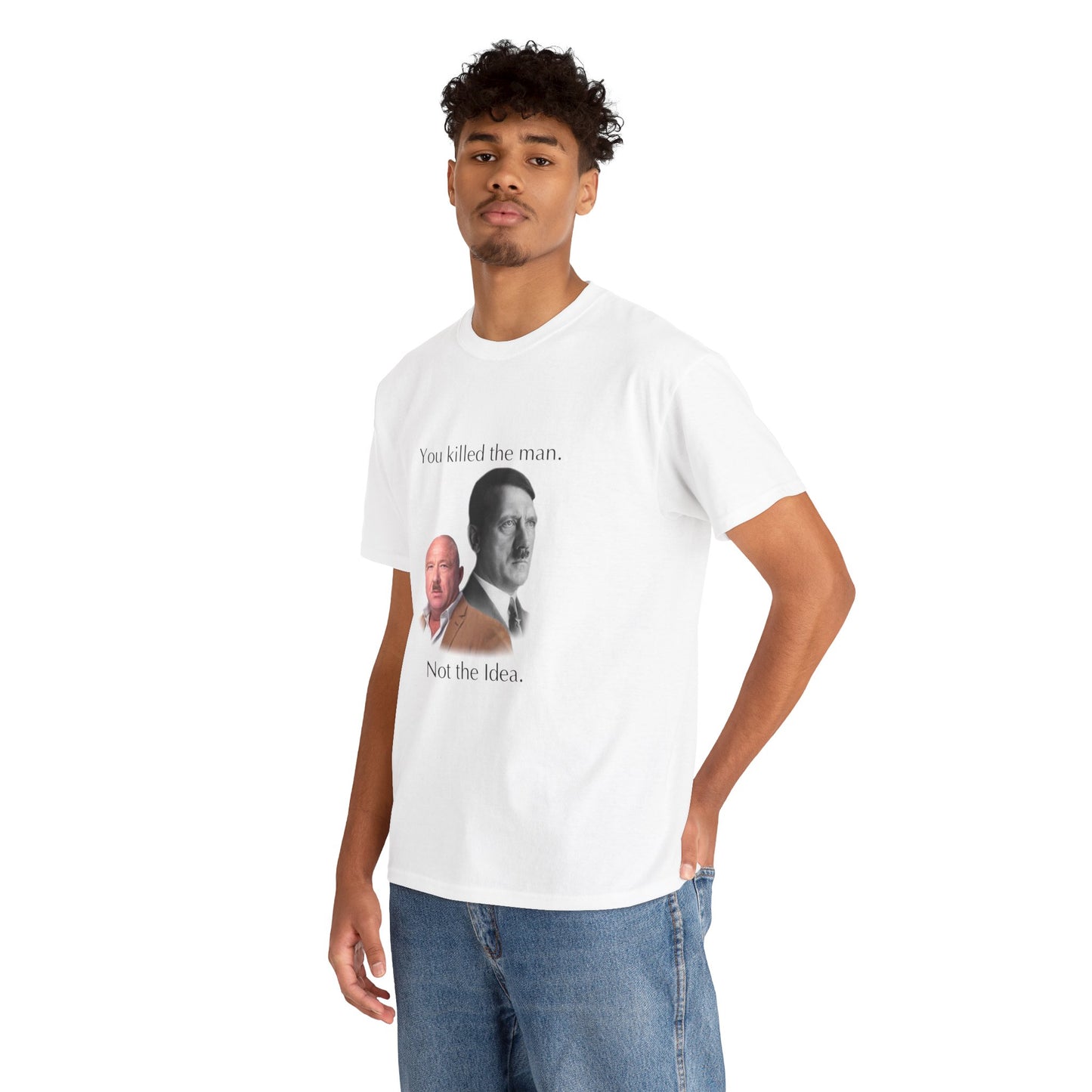 Playful Unisex Tee: 'You Killed the Man, Not the Idea' Graphic T-Shirt, Funny Gift, Quirky Humor, Casual Wear, Meme Apparel